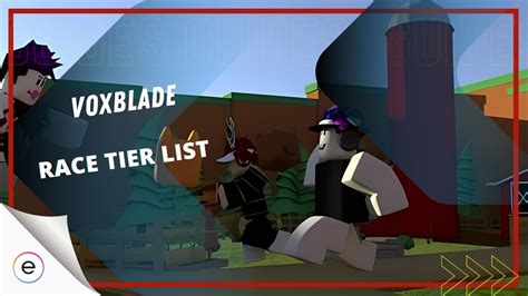 best race in voxlblade|Voxlblade Race Tier List – Which Is The BEST Race。